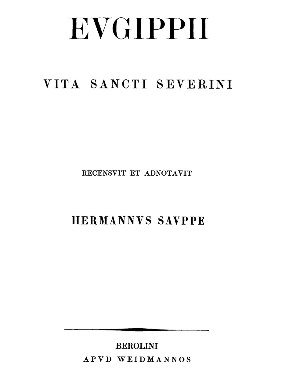 Vita Sancti Severini, Edition